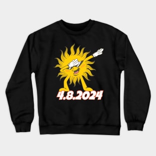 Total Solar Sun Eclipse Dabbing Sun 4.8.2024 Crewneck Sweatshirt